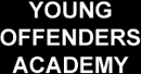 Young Offenders Academy